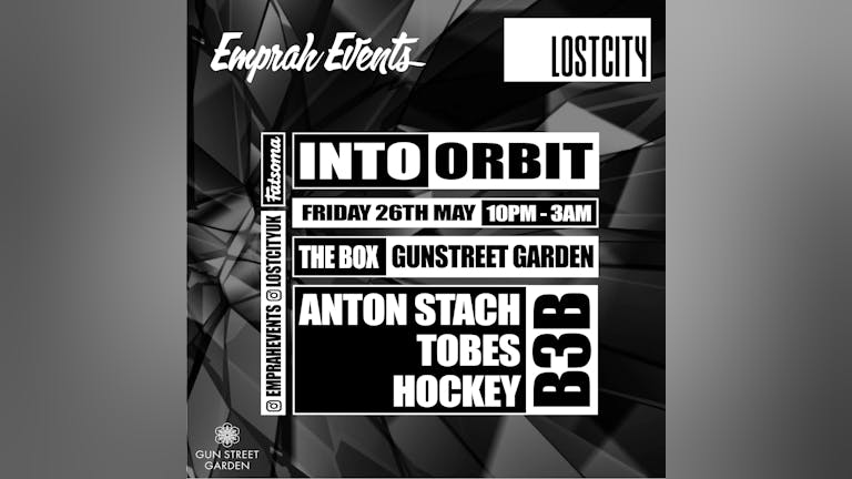 LostCity x Emprah Events; INTO ORBIT