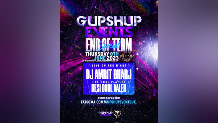 Gupshup Events Presents: End Of Term Special | Newcastle