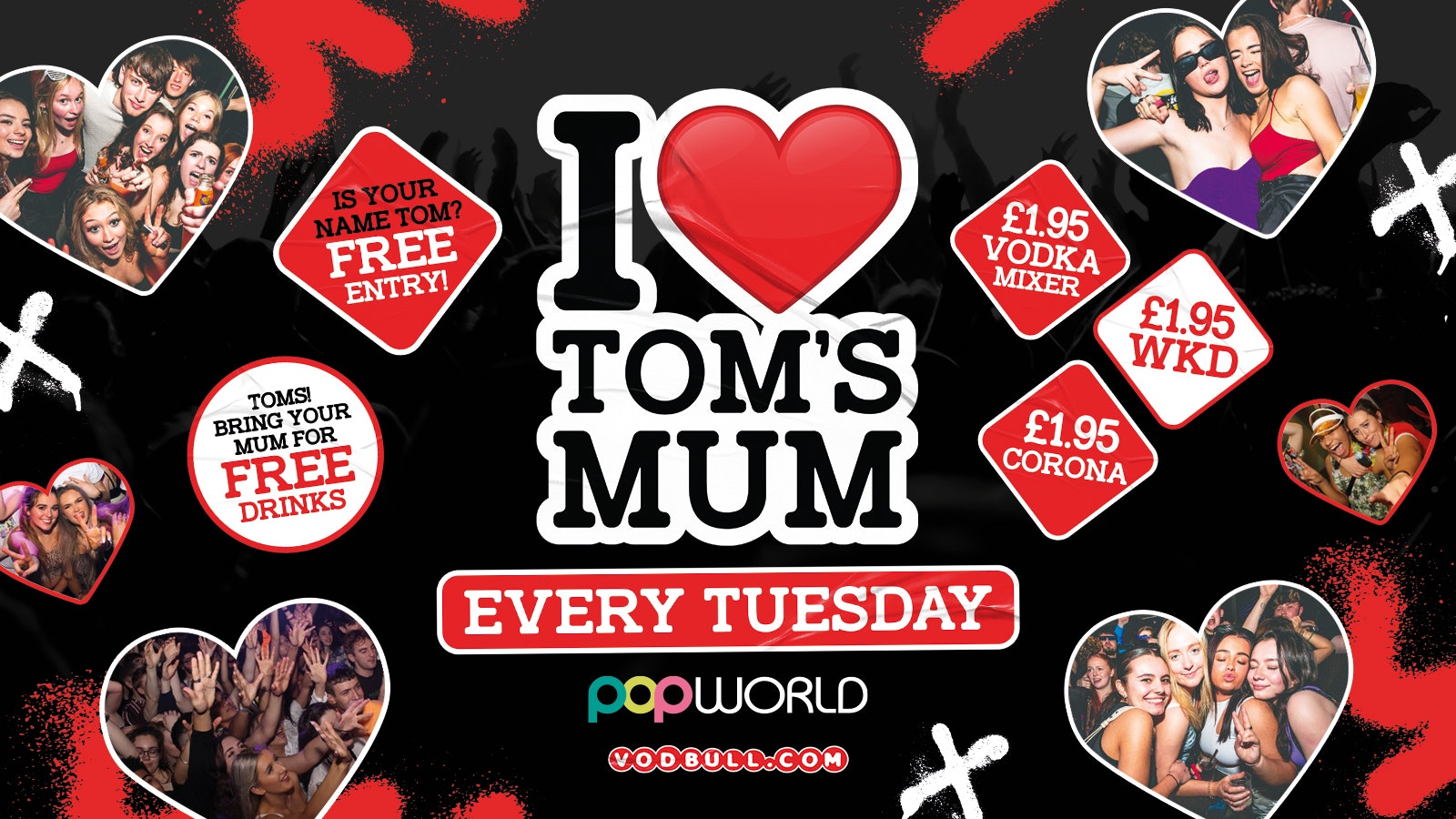 I ❤️ TOM’S MUM 🔥TONIGHT🔥 POPWORLD – BIRMINGHAM – 13/06