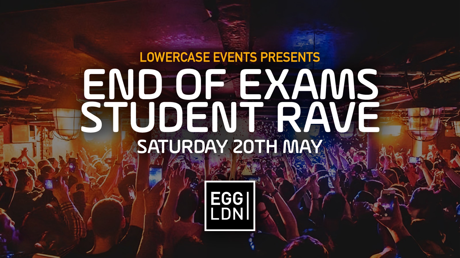 END OF EXAMS STUDENT RAVE @ EGG LDN! CHEAP TICKETS 🤩 + DRINKS 💦