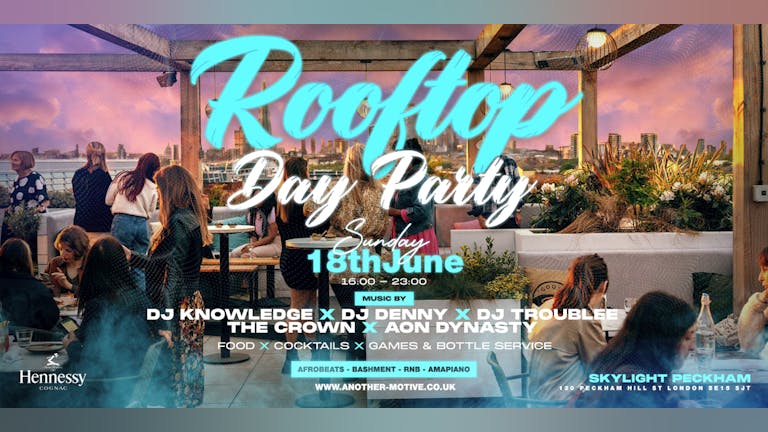 ☆ Skylight Rooftop Day Party ☆