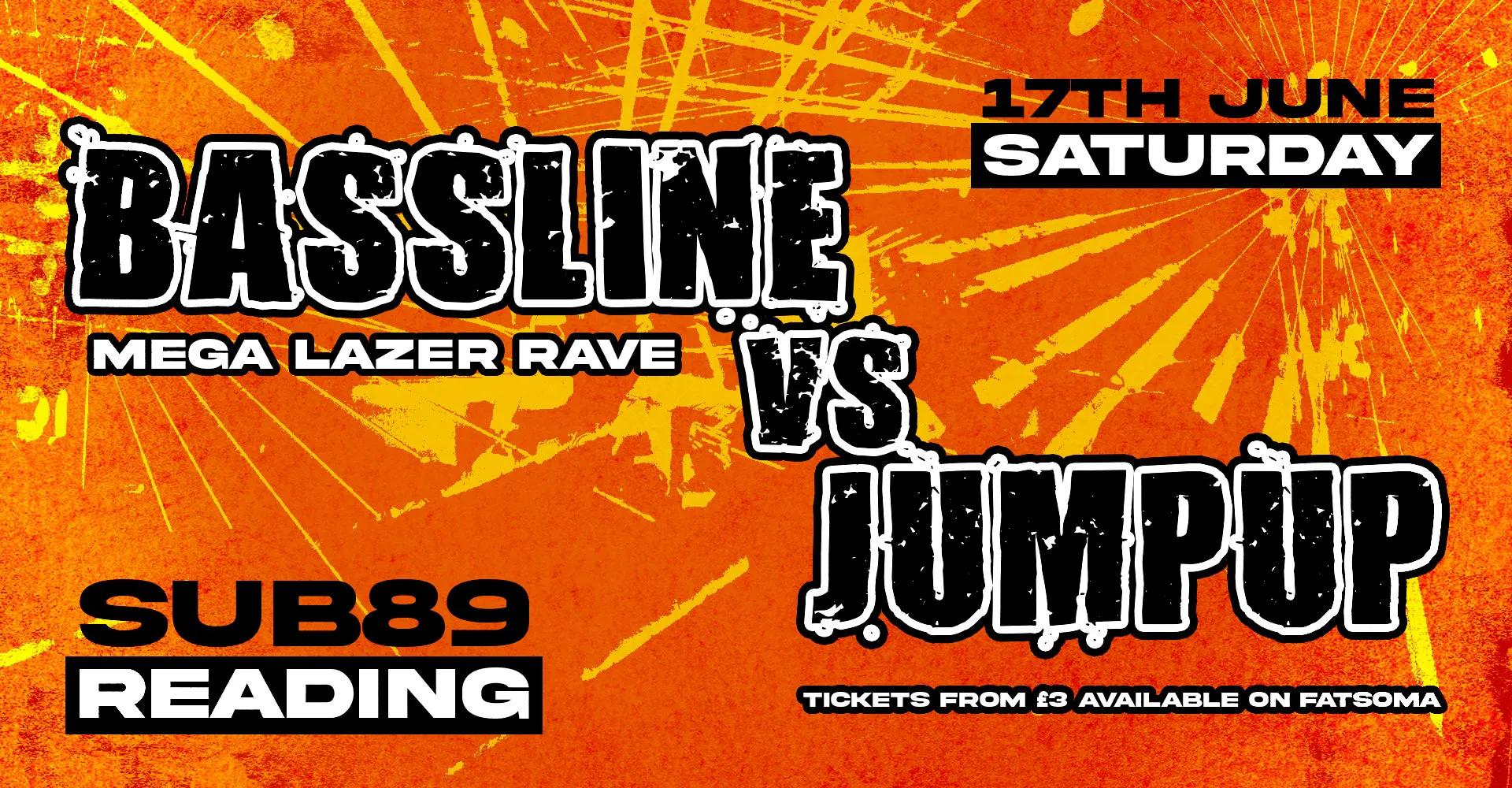 BASSLINE vs JUMP UP - MEGA LAZER RAVE - £3 TICKETS at Sub89, Reading on ...