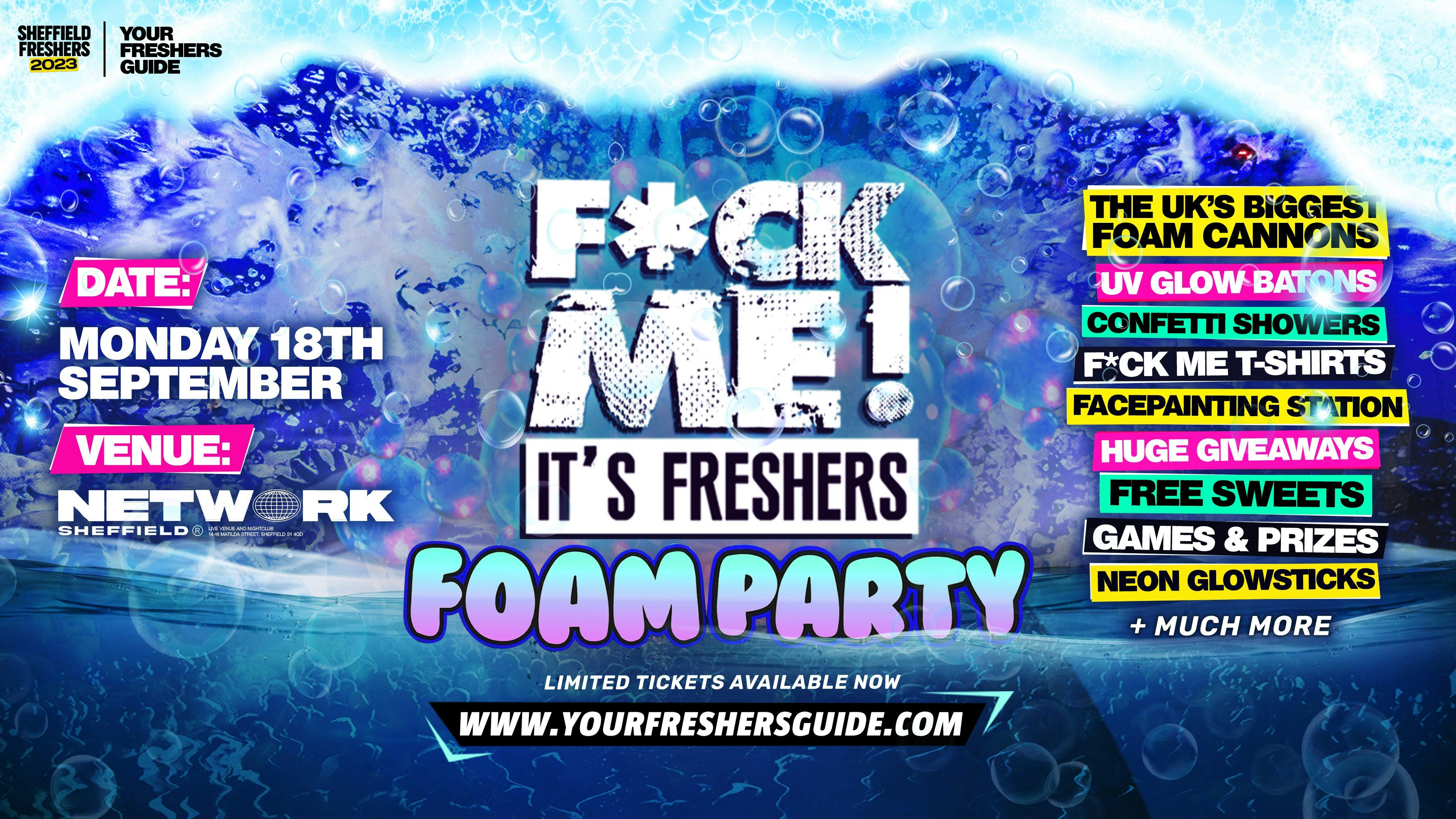 F*CK ME It’s Freshers Foam Party | Sheffield Freshers 2023 – Tickets SELLING FAST! ⚠️