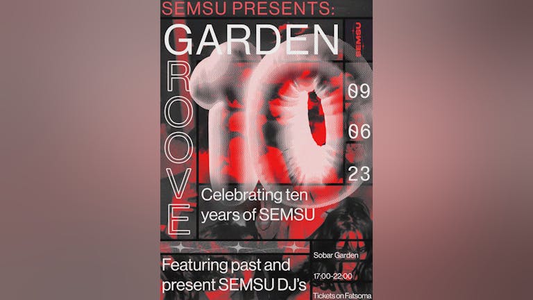 Garden Groove: 10 Years of SEMSU