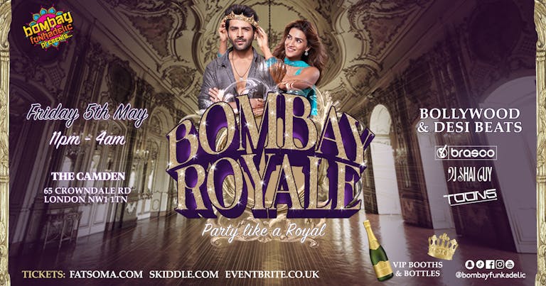 BOMBAY ROYALE - BOLLYWOOD PARTY