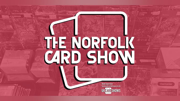 The Norfolk Card Show #1