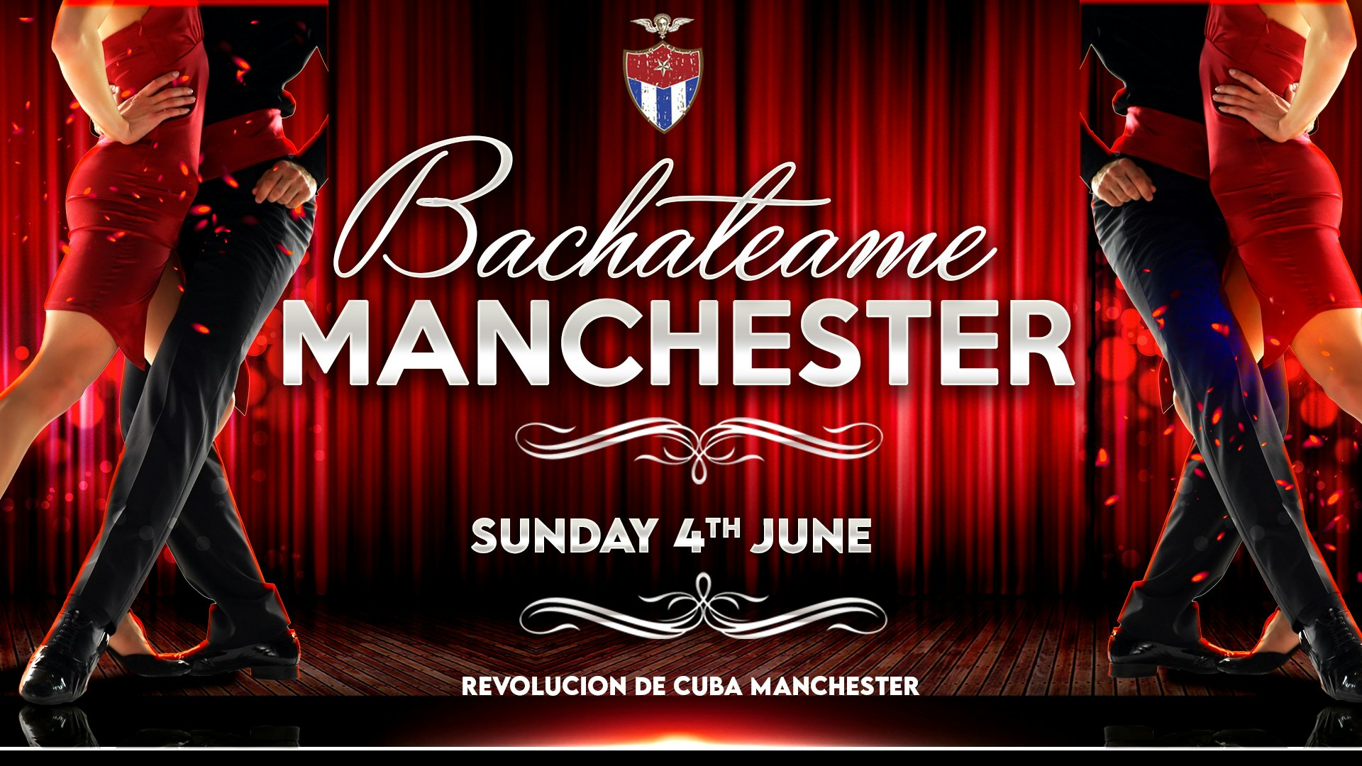 Bachateame Manchester – Sunday 4th June | Revolucion De Cuba