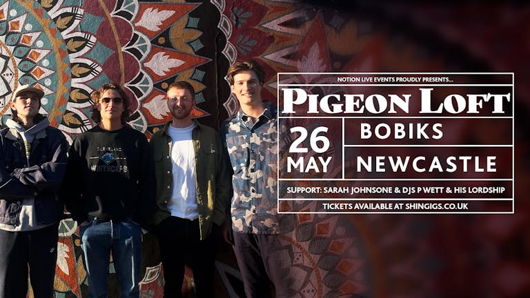 Pigeon Loft + Sarah Johnsone & DJs P Wett & His Lordship
