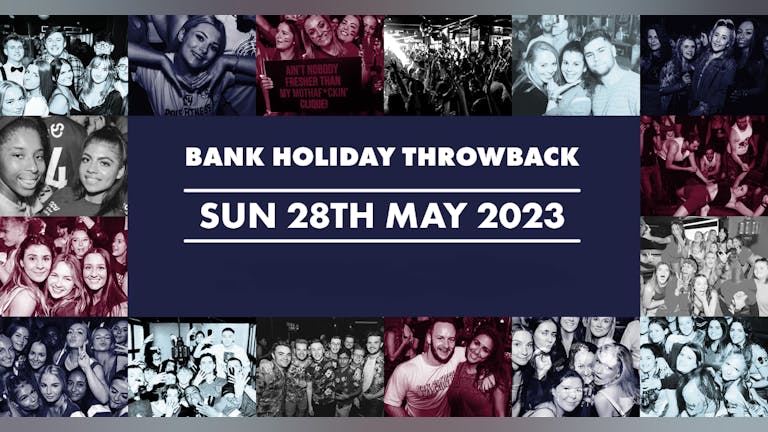 💿🎶 Bank Holiday Throwback! 🎶💿 | 90s / 00s / 10s