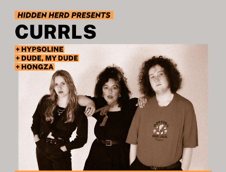 Hidden Herd: Currls + Hypsoline + DUDE, MY DUDE + Hongza