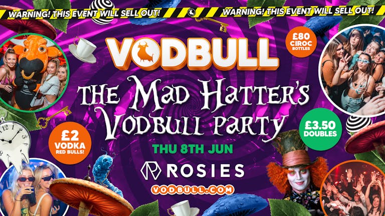  🧡Vodbull at ROSIES!! 🎩MAD HATTER'S VODBULL PARTY! 🎩🧡 08/06 🧡