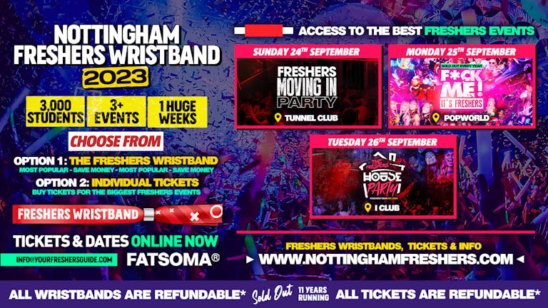 THE 2023 NOTTINGHAM FRESHERS WRISTBAND - The Biggest Events of Nottingham Freshers 2023 🎉 - Under 100 Wristbands Remaining ⚠️