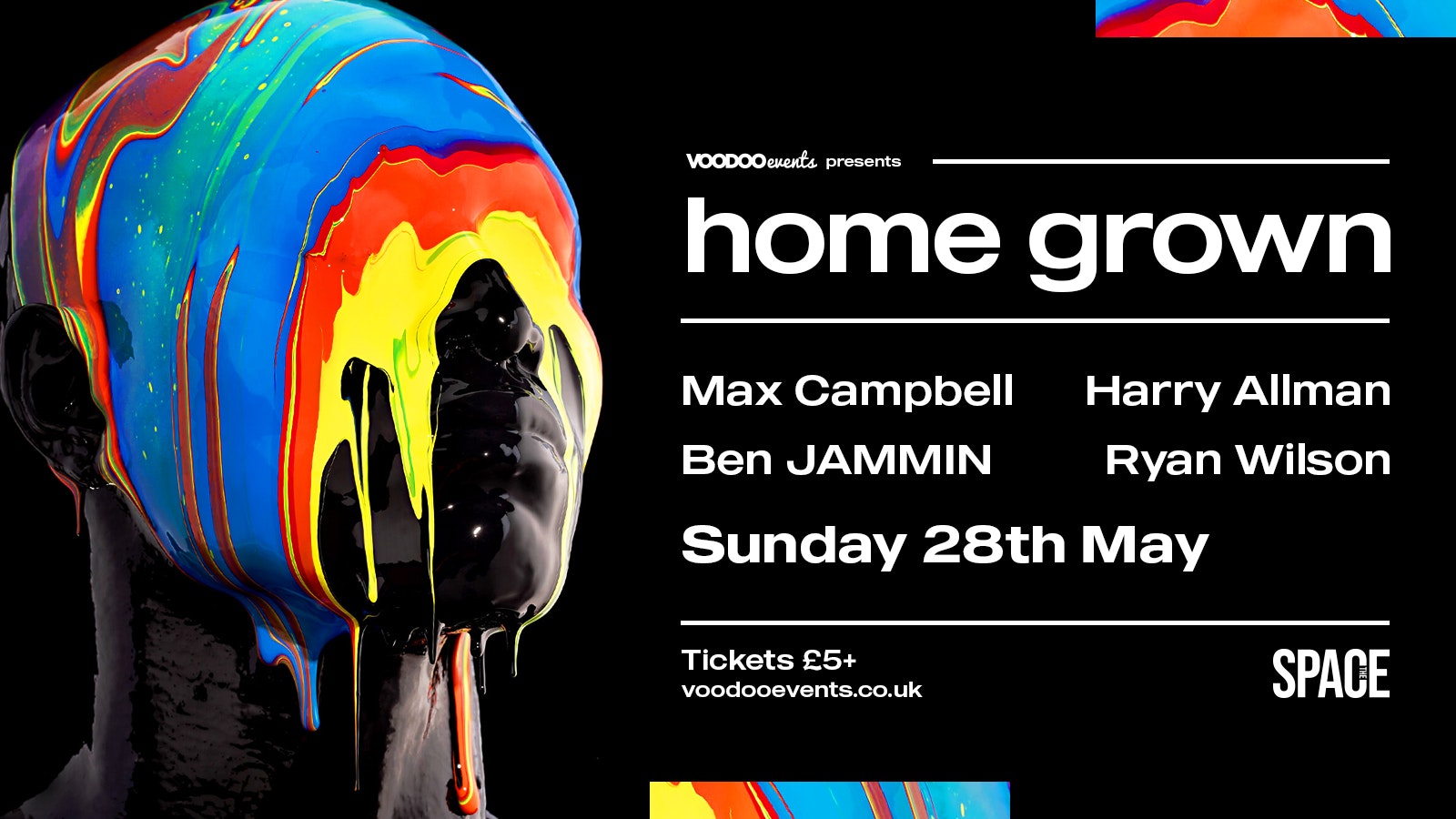 HOMEGROWN – BANK HOLIDAY SUNDAY – 28th May at Space