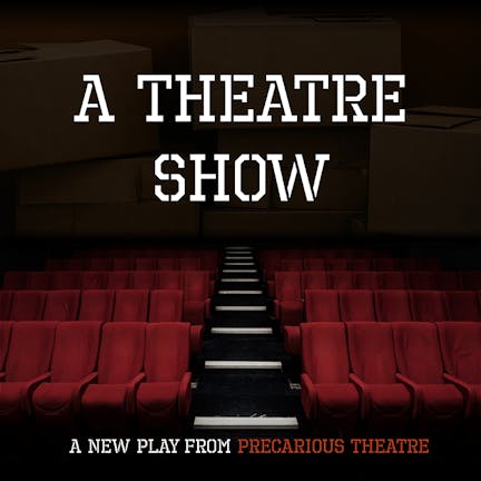 A Theatre Show