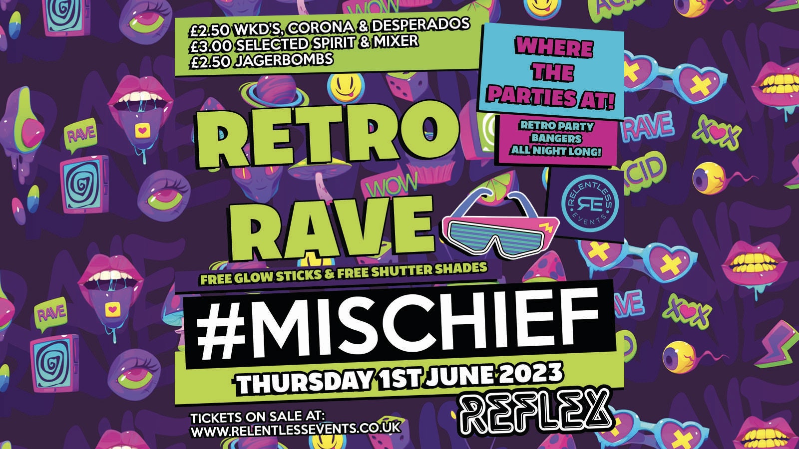 MISCHIEF ‘RETRO RAVE’ AT REFLEX BIRMINGHAM // WHERE THE PARTIES AT…