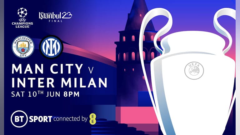 Champions League Final: Manchester City v Inter Milan