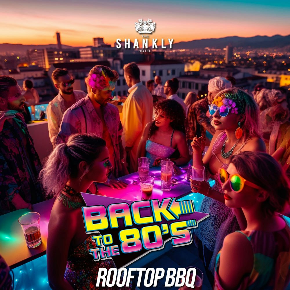 Back to the 80s Sunset BBQ – Ten Streets Social  & Garden Bar