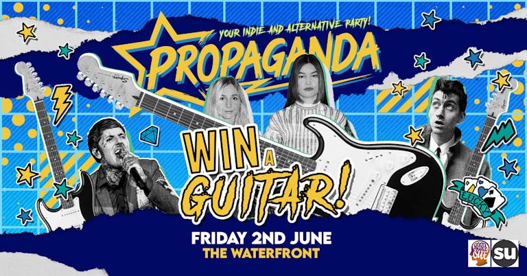 THIS FRIDAY - Propaganda Norwich - Guitar Giveaway Competition!