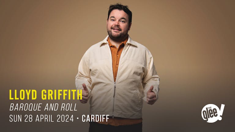 Lloyd Griffith: Baroque and Roll (16+)