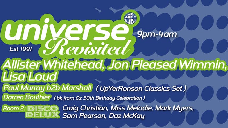 Universe Revisited: Allister Whitehead • Jon Pleased Wimmin • Lisa Loud • Paul Murray b2b Marshall