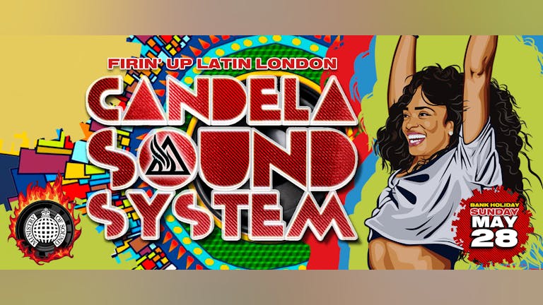 Candela Sound System - Firin' up Latin London!