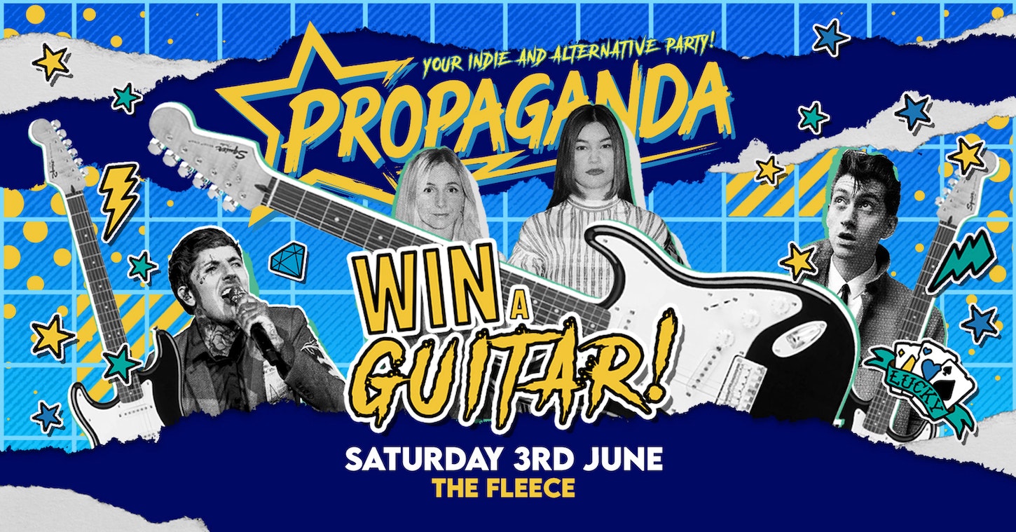 Propaganda Bristol – Guitar Giveaway Competition!