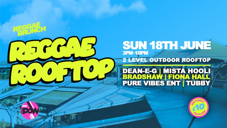 Reggae Rooftop - SUN 18th June