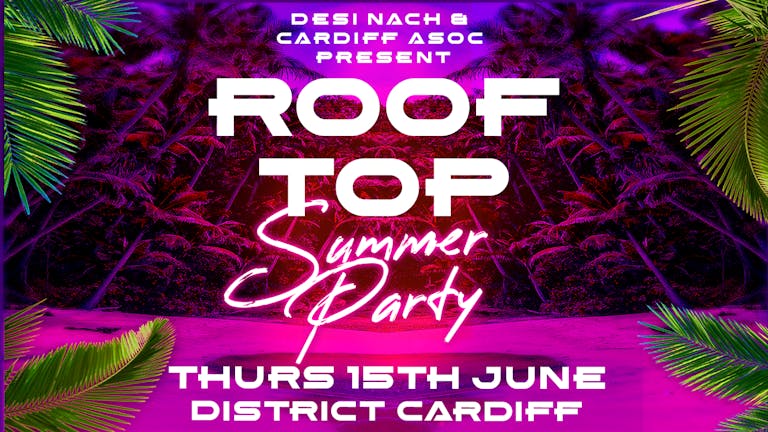 ROOF TOP PARTY - DISTRICT CARDIFF