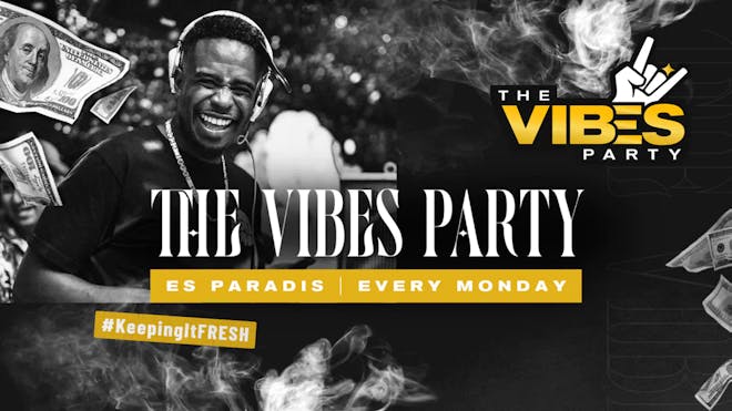You Know The Vibes Party
