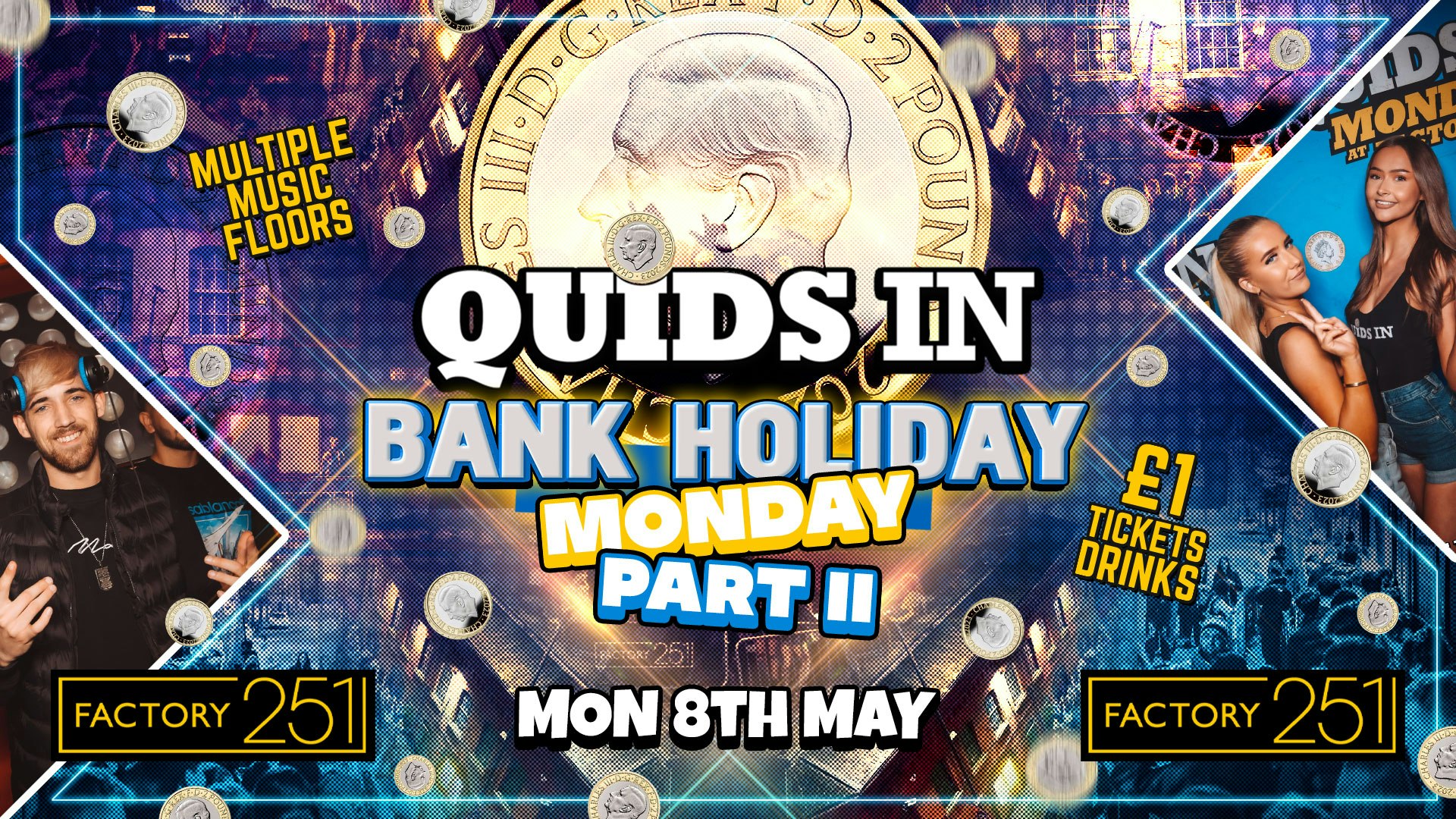 QUIDS IN BANK HOLIDAY MONDAY🏆 MCR’s Biggest Monday Night 6 Years Running 🙌