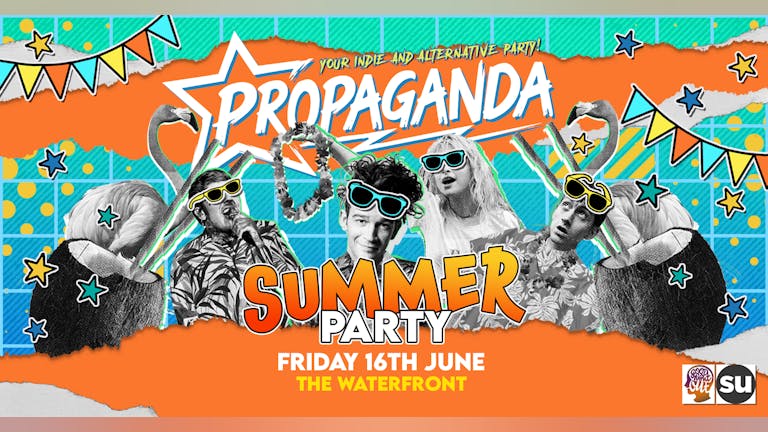 Propaganda Norwich - Summer Party!