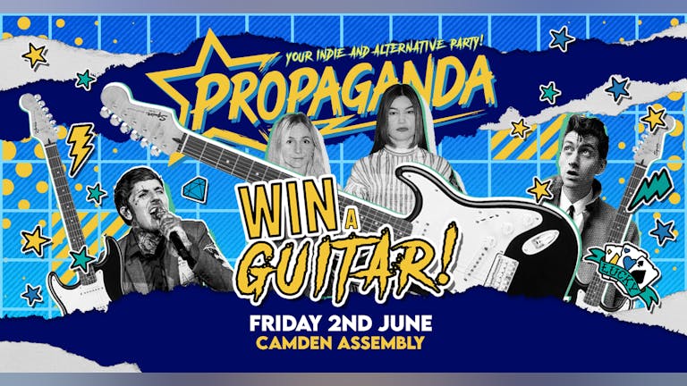 Propaganda London - Guitar Give-away Competition!