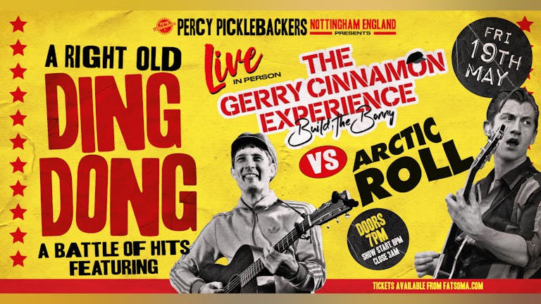   *A RIGHT OLD DING DONG - LIVE* THE GERRY CINNAMON EXPERIENCE VS ARCTIC ROLL  