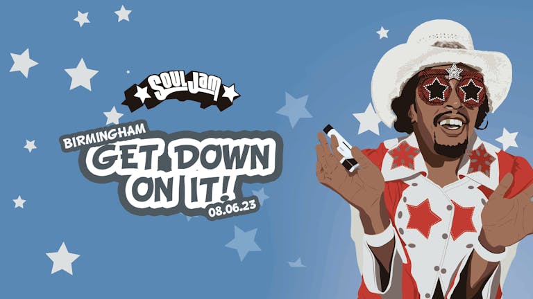 SoulJam | Birmingham | Get Down On It!
