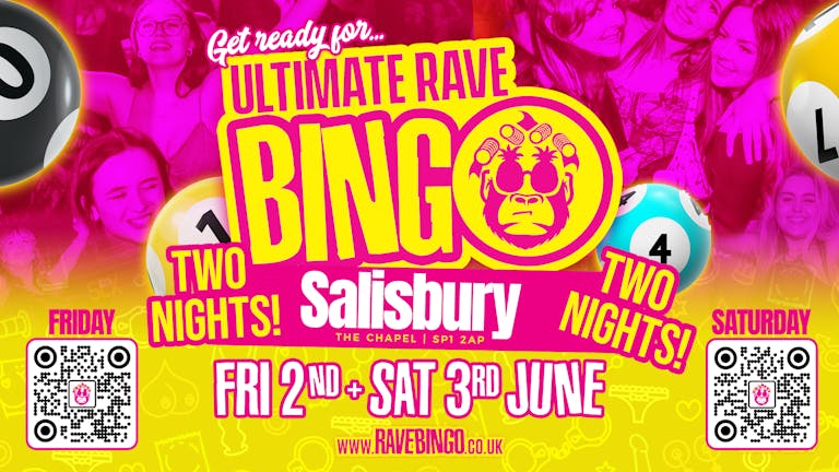 Ultimate Rave Bingo Salisbury Friday 2nd June