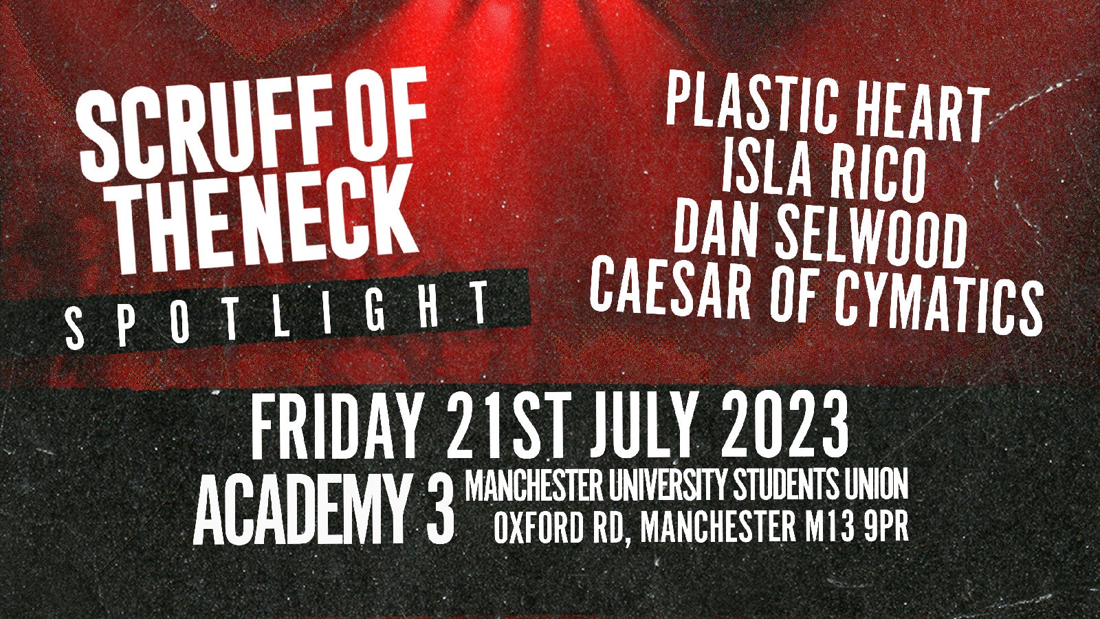 Spotlight | Manchester, Academy 3 – Featuring Plastic Heart, Isla Rico, Dan Selwood & Caesar Of Cymatics