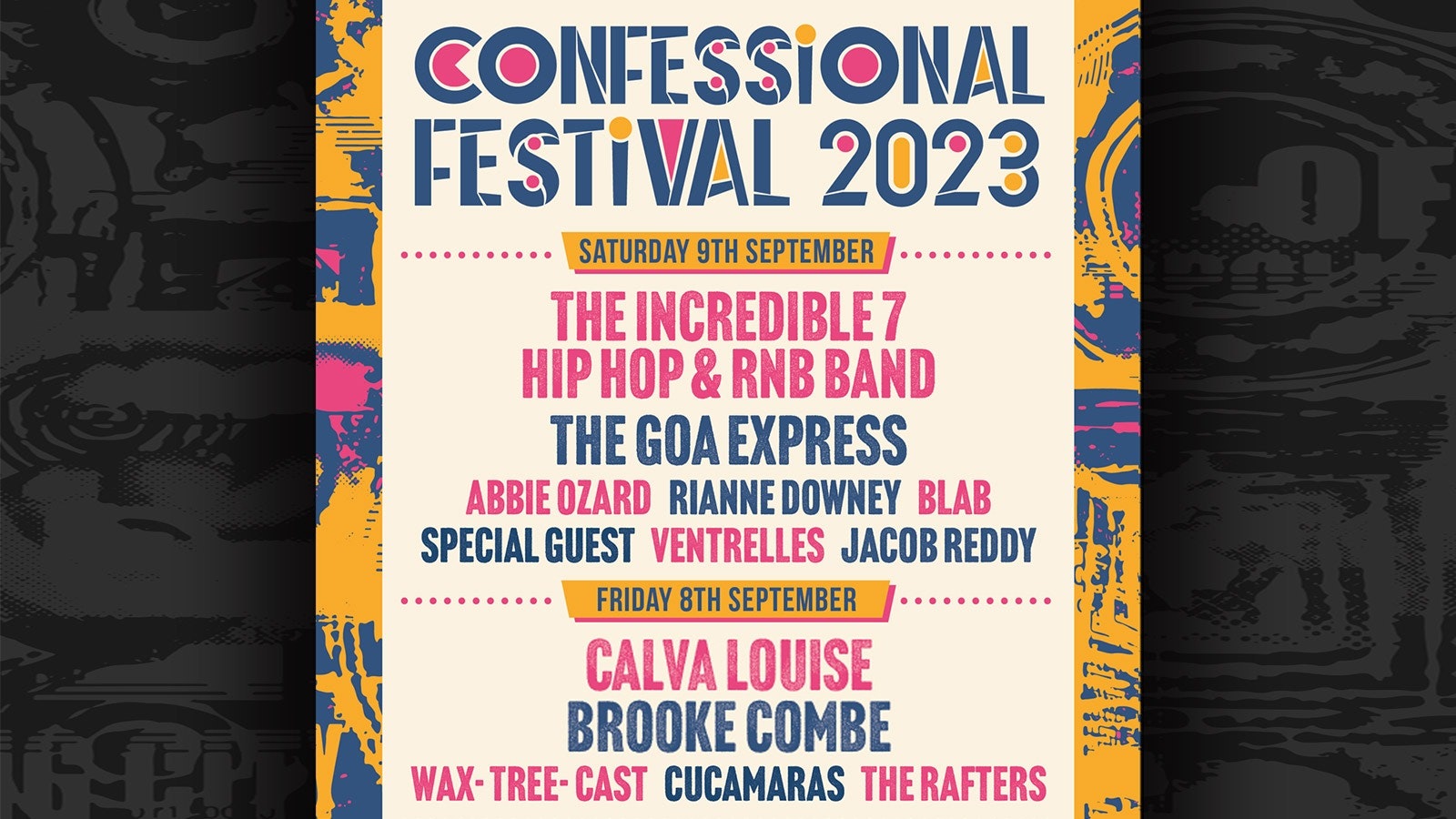LAST FEW TICKETS REMAINING: Confessional Festival 2023