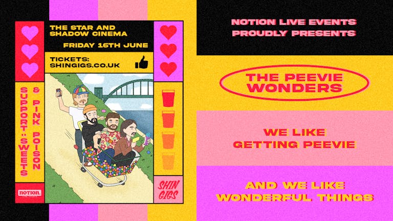 The Peevie Wonders + Sweets & Pink Poison
