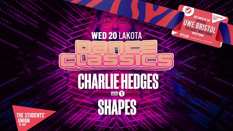 UWE Bristol Official Freshers | Dance Classics with Charlie Hedges & Shapes