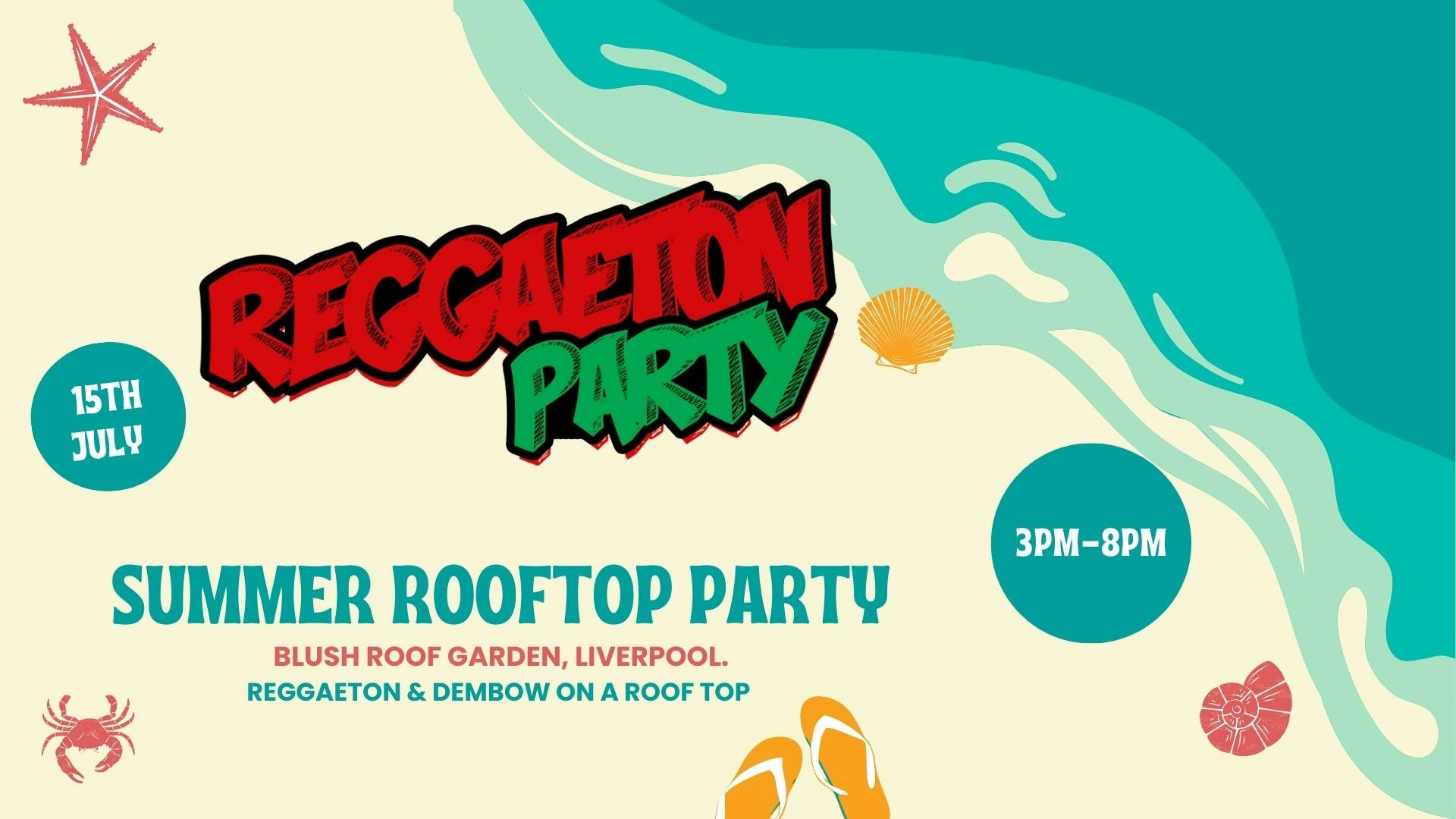 Reggaeton Summer Rooftop Party (Liverpool)