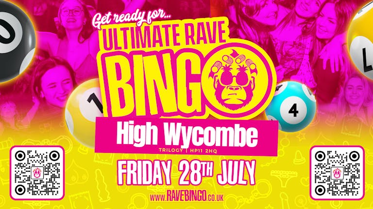 Ultimate Rave Summer Bingo High Wycombe Friday 28th July