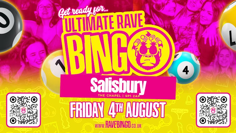 SOLD OUT Ultimate Rave Summer Bingo Salisbury Friday 4th August