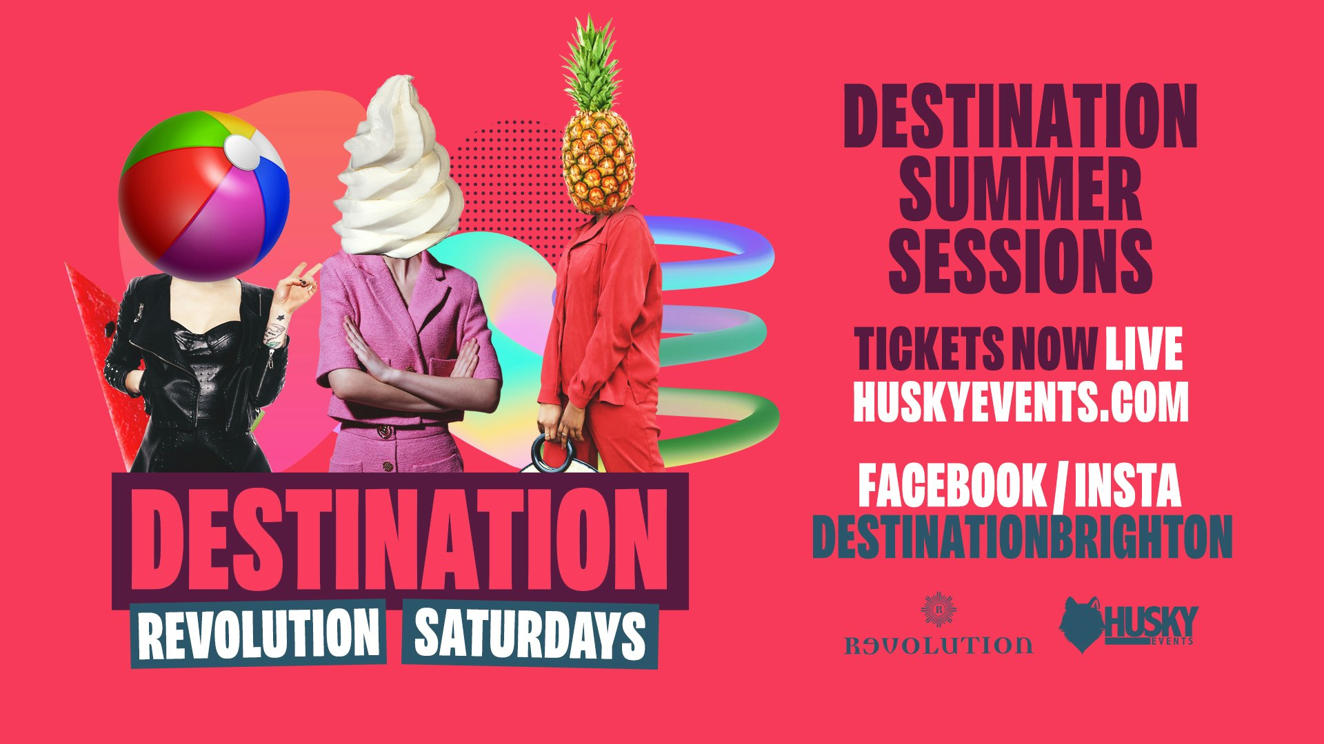 Destination Saturdays x Summer Sessions ➤ Revolution Brighton ➤ 24.06.23