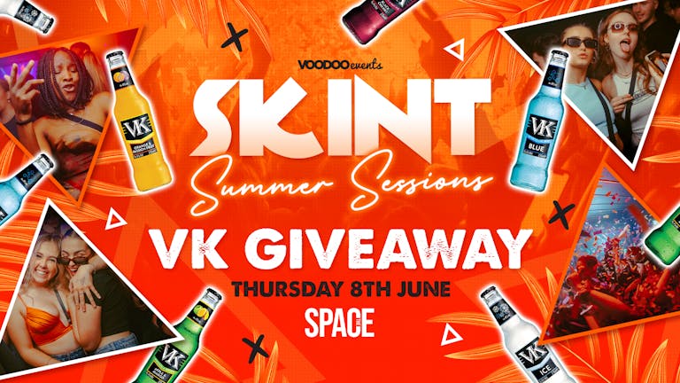 Skint Thursdays at Space Summer Sessions - 8th June - VK Giveaway