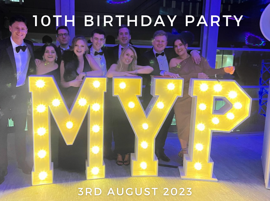 SOLD OUT: MYP 10th Birthday Party – 03.08.23 – Manchester Hall