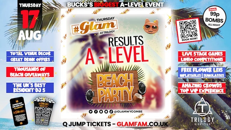 Glam High Wycombe |  A-LEVEL RESULTS - BEACH PARTY!