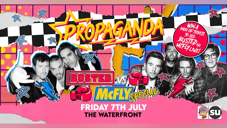 Propaganda Norwich - Busted Vs McFly Special! Plus win gig tickets!