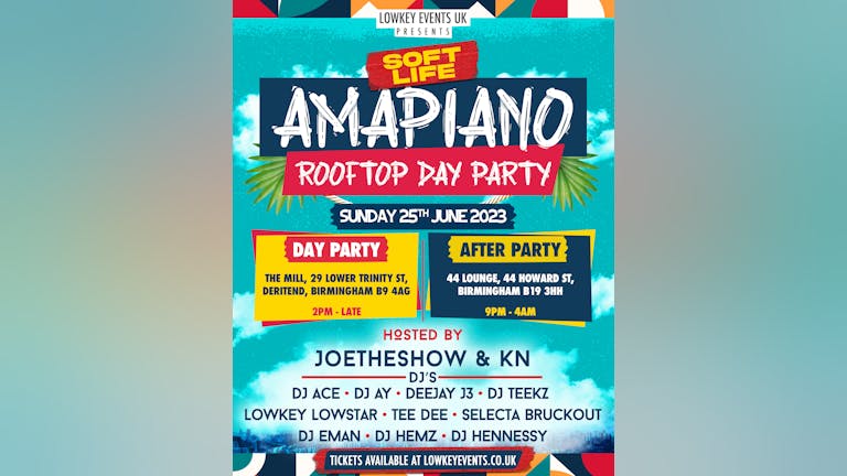 SOFT LIFE | AMAPIANO ROOFTOP PARTY | FINAL 50 TICKETS 