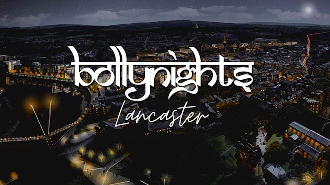 Bollynights Lancaster