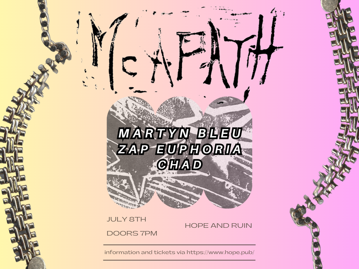 H&R Presents: Mcapath + Martyn Bleu + Zap Euphoria + Chad